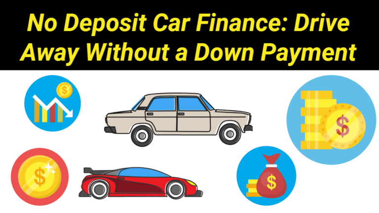 No Deposit Car Finance: Drive Away Without a Down Payment